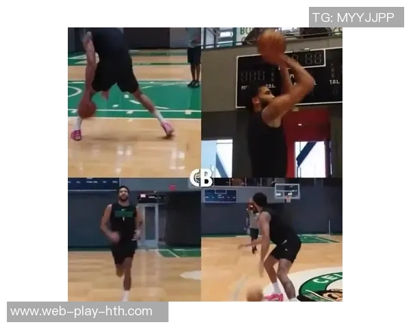 塔图姆分享惊艳扣篮视频引发热议鞋子成关键因素引发讨论 塔图姆分享惊艳扣篮视频引发热议鞋子成关键因素引发讨论