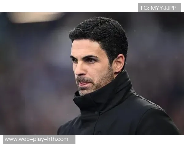 阿尔特塔强调防守重要性目标超越上赛季成就 阿尔特塔强调防守重要性目标超越上赛季成就